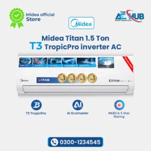 Midea Titan 1.5 Ton T3 Tropic Pro inverter AC, Full DC inverter Heat and Cool Split Air Conditioner